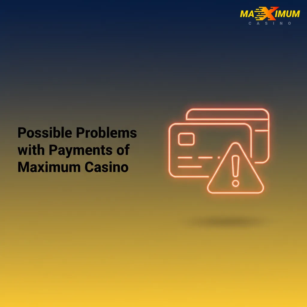 UK payment issues at Maximum Casino: bank decline, 3D Secure fail, wrong USDT network, KYC pending, over limit fixes.